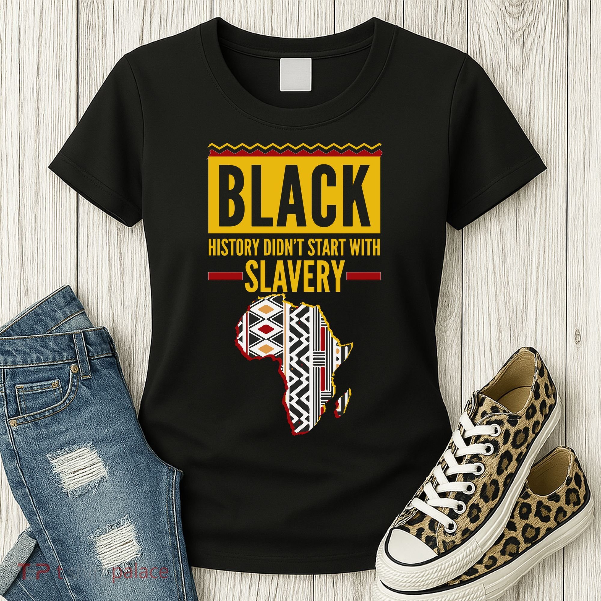 Black History DidnT Start With Slavery Africa Map Women's T-Shirt