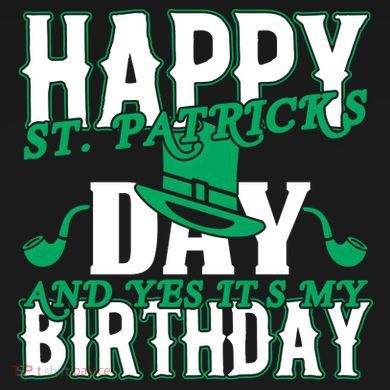 Birthday Happy St. Patricks Day Birthday Gift Design T-Shirt
