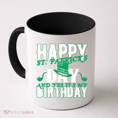 Birthday Happy St. Patricks Day Birthday Gift Design Coffee Mug
