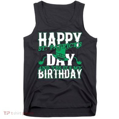 Birthday Happy St. Patricks Day Birthday Gift Design Tank Top