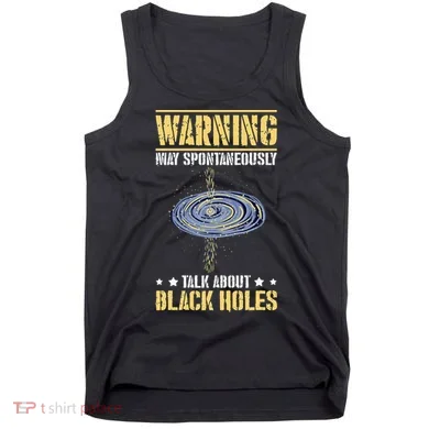 Black Hole Space Light Galaxy Universe Milky Way Gravity Tank Top