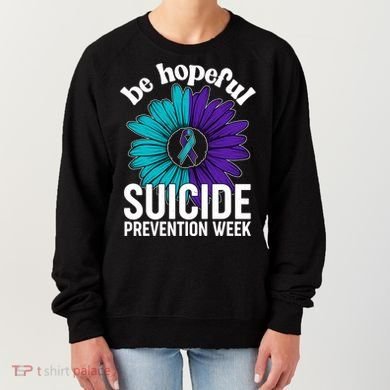 Be Hopeful Suicide Prevention Week Women's Sweatshirt