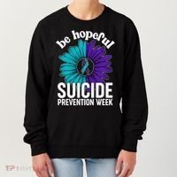 Be Hopeful Suicide Prevention Week Women's Sweatshirt thumb 0