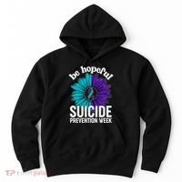 Be Hopeful Suicide Prevention Week Hoodie thumb 0