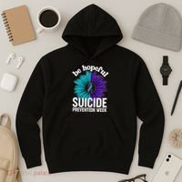 Be Hopeful Suicide Prevention Week Hoodie thumb 3