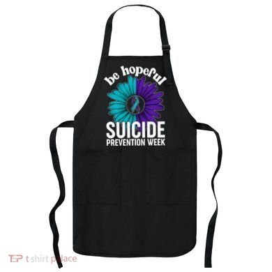 Be Hopeful Suicide Prevention Week Apron
