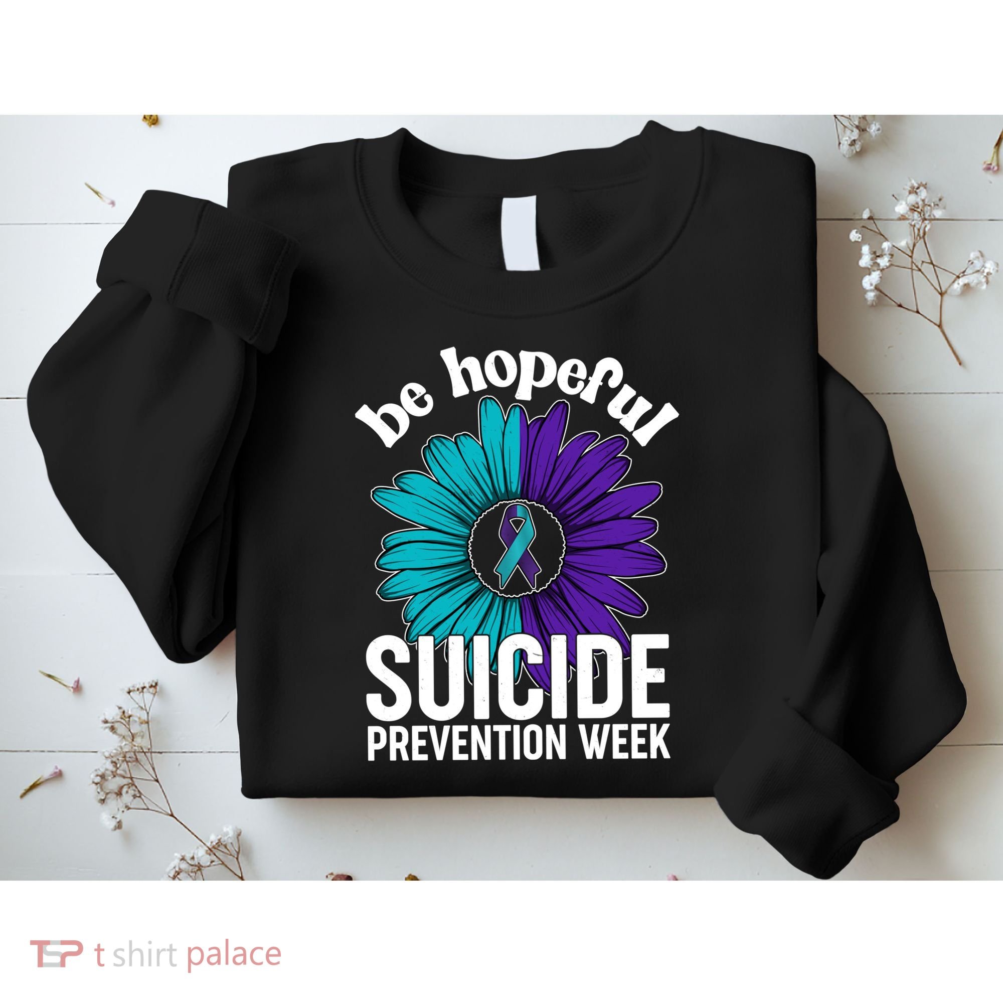 Be Hopeful Suicide Prevention Week Sweatshirt