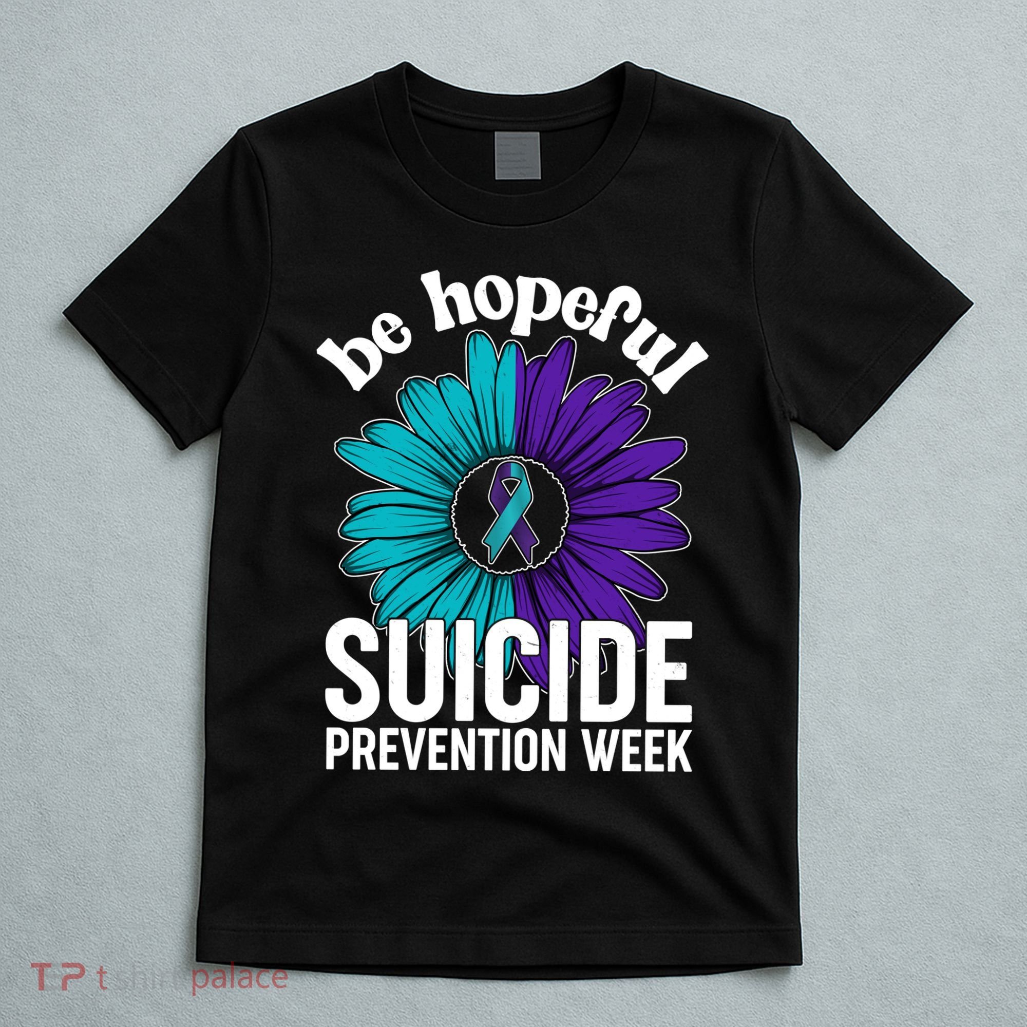 Be Hopeful Suicide Prevention Week T-Shirt