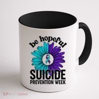 Be Hopeful Suicide Prevention Week Coffee Mug thumb 1