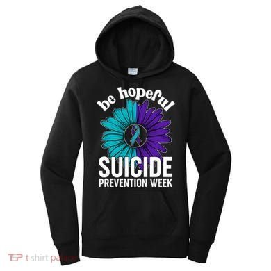 Be Hopeful Suicide Prevention Week Women's Hoodie