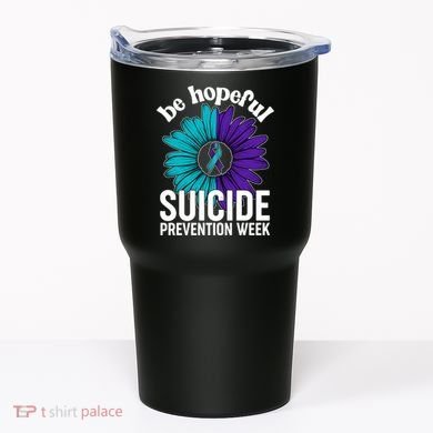 Be Hopeful Suicide Prevention Week Tumbler