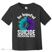 Be Hopeful Suicide Prevention Week Toddler T-Shirt thumb 0