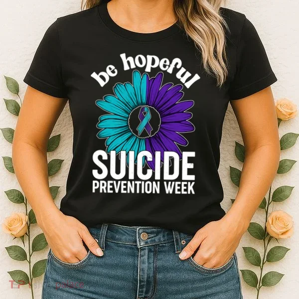 Be Hopeful Suicide Prevention Week Women's T-Shirt