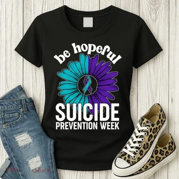 Be Hopeful Suicide Prevention Week Women's T-Shirt