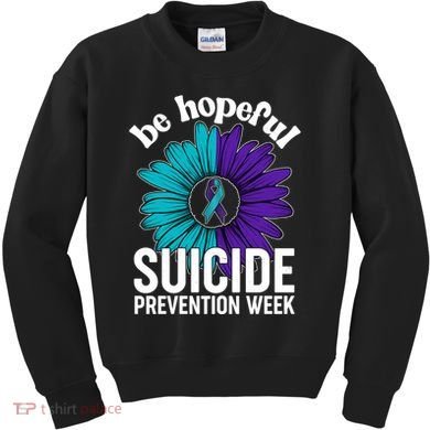 Be Hopeful Suicide Prevention Week Kids Sweatshirt