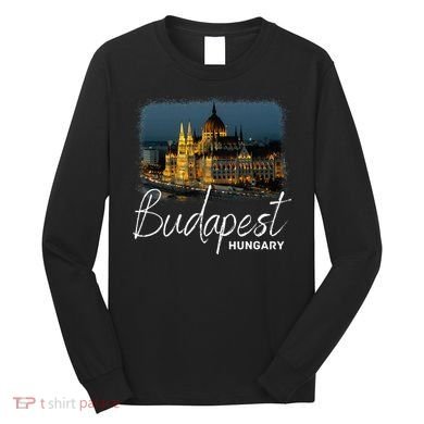 Budapest Hungary Souvenir Budapest Long Sleeve Shirt