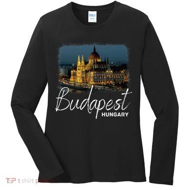 Budapest Hungary Souvenir Budapest Women's Long Sleeve Shirt