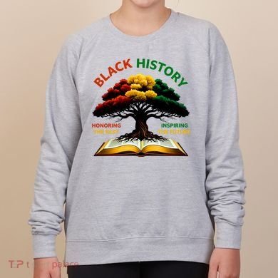 Black History Tree Root Book Honoring The Past Inspiring The Future Women's Sweatshirt