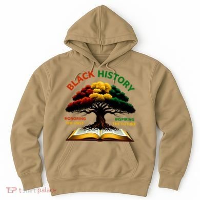 Black History Tree Root Book Honoring The Past Inspiring The Future Hoodie