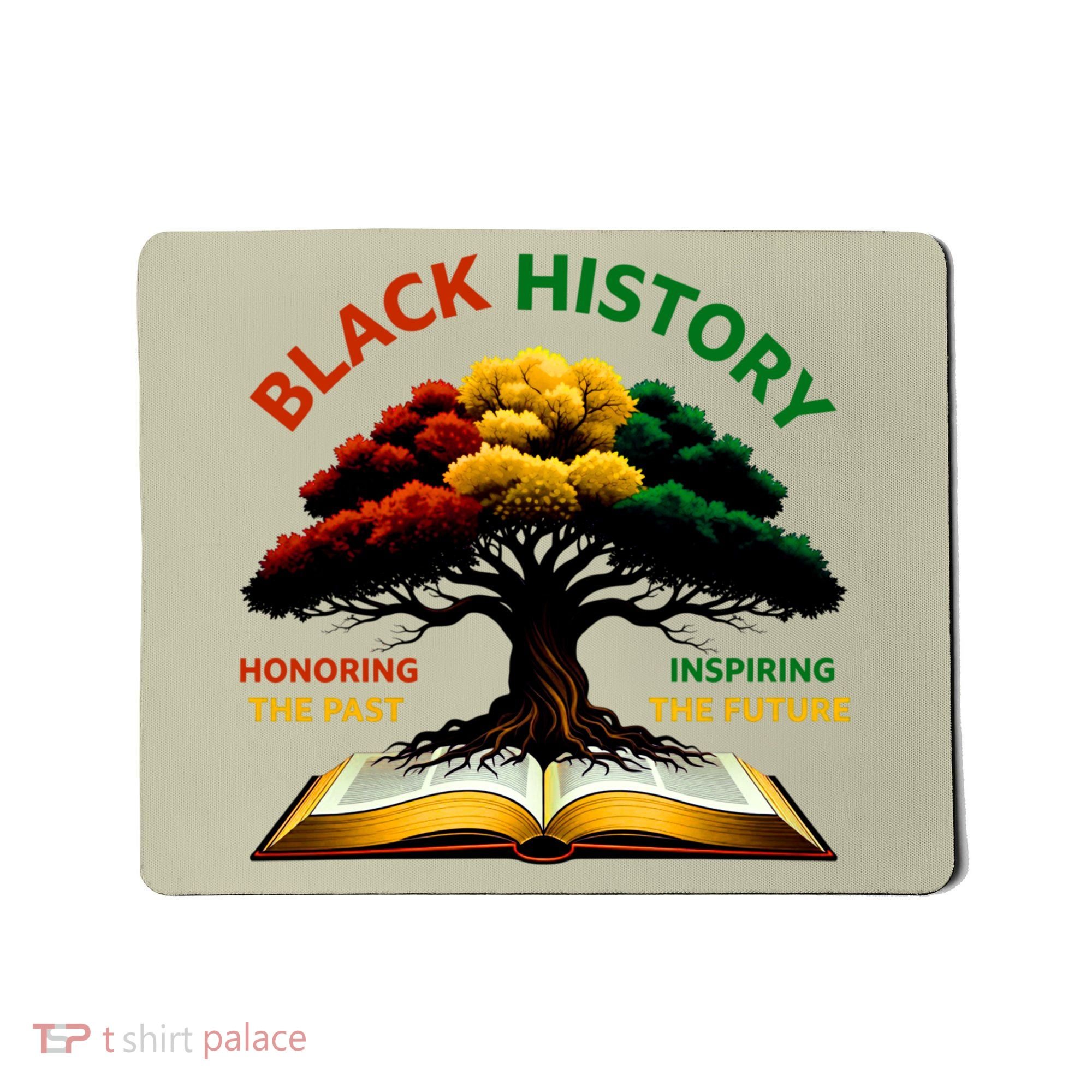 Black History Tree Root Book Honoring The Past Inspiring The Future Mousepad