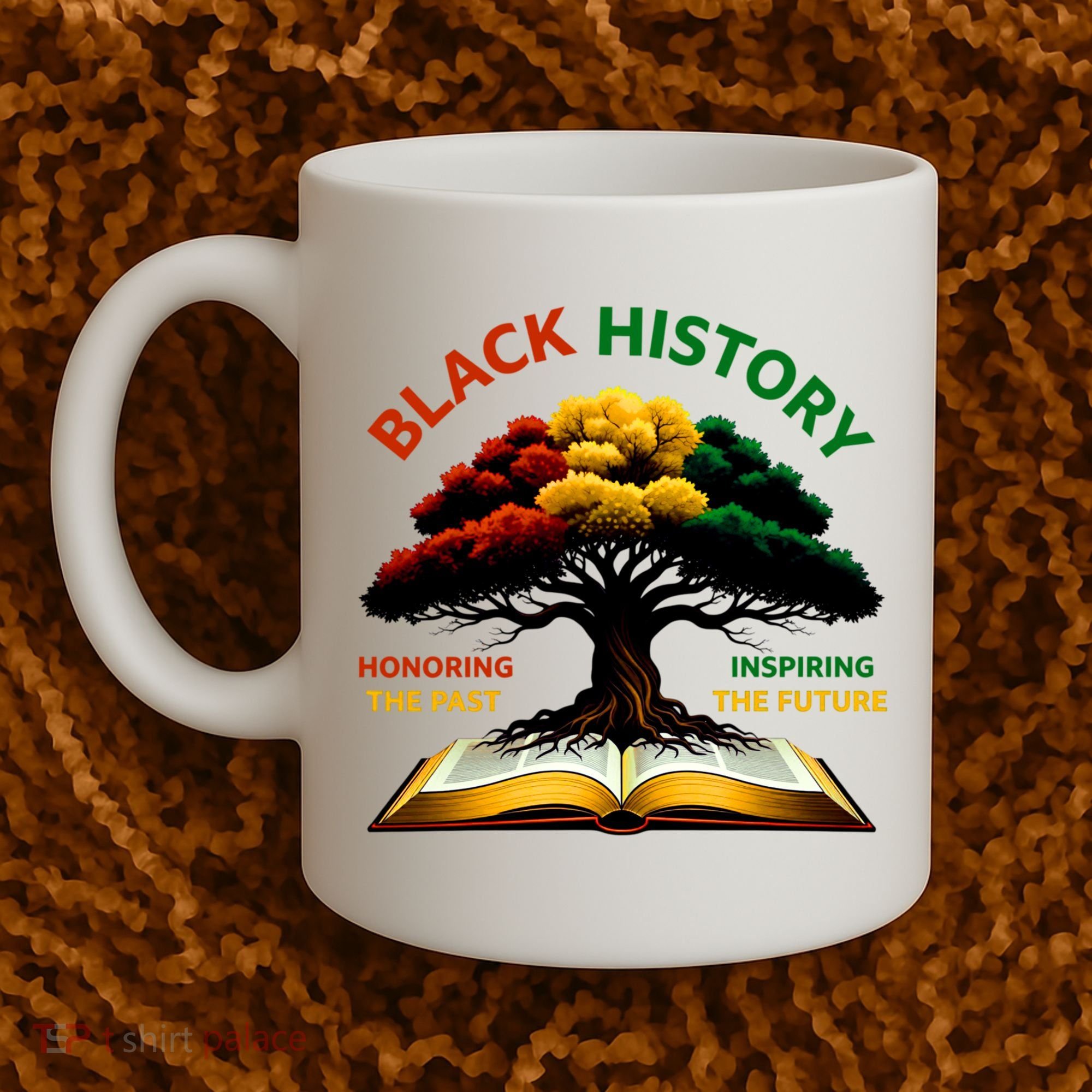 Black History Tree Root Book Honoring The Past Inspiring The Future Coffee Mug