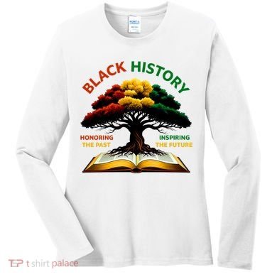 Black History Tree Root Book Honoring The Past Inspiring The Future Women's Long Sleeve Shirt