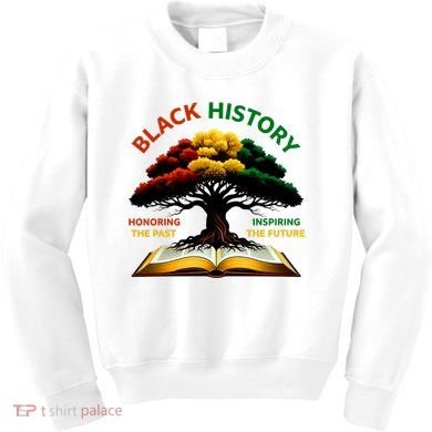 Black History Tree Root Book Honoring The Past Inspiring The Future Kids Sweatshirt