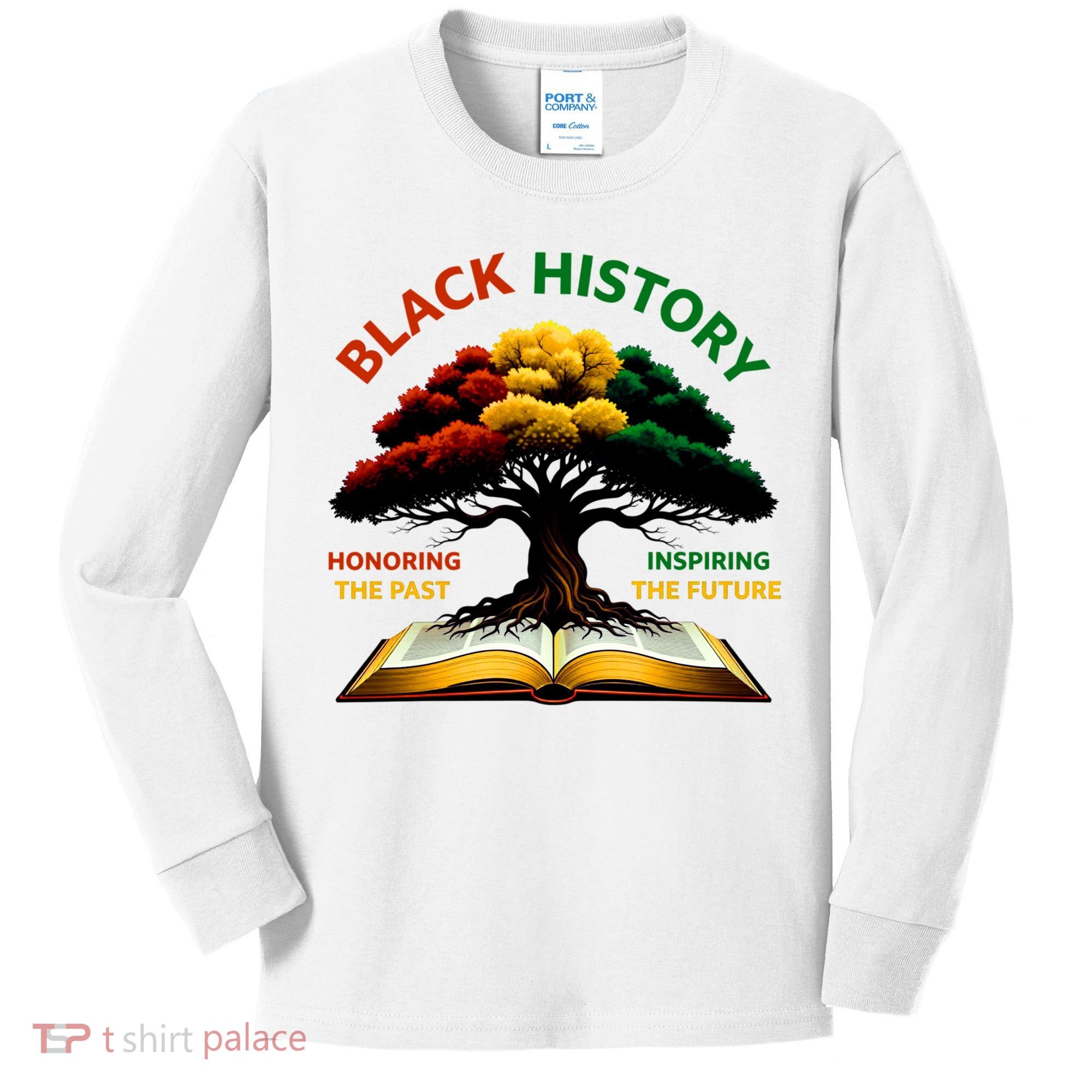 Black History Tree Root Book Honoring The Past Inspiring The Future Kids Long Sleeve Shirt