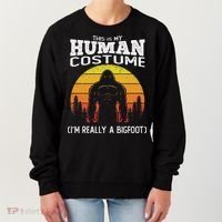 Bigfoot Halloween This Is My Human Costume Im A Bigfoot Women's Sweatshirt thumb 0