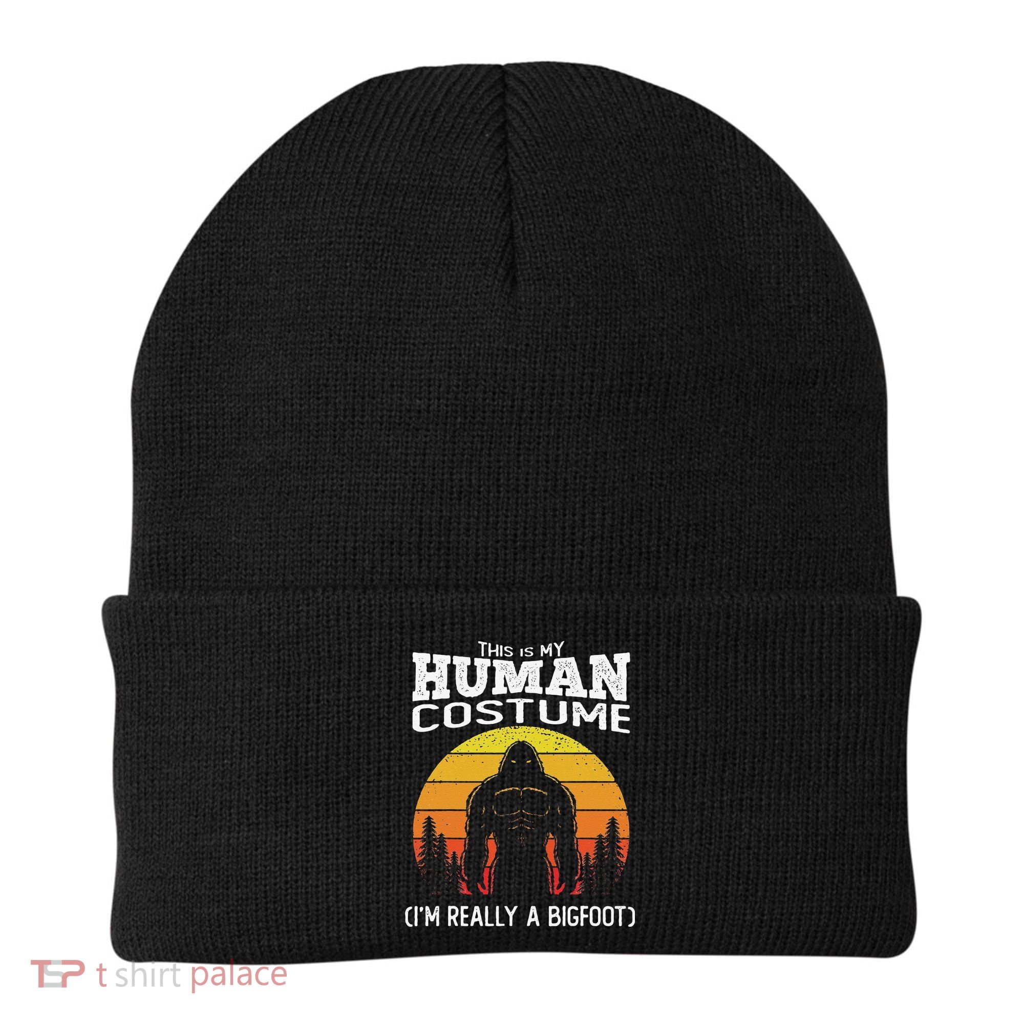 Bigfoot Halloween This Is My Human Costume Im A Bigfoot Beanie