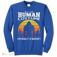 Bigfoot Halloween This Is My Human Costume Im A Bigfoot Sweatshirt thumb 0