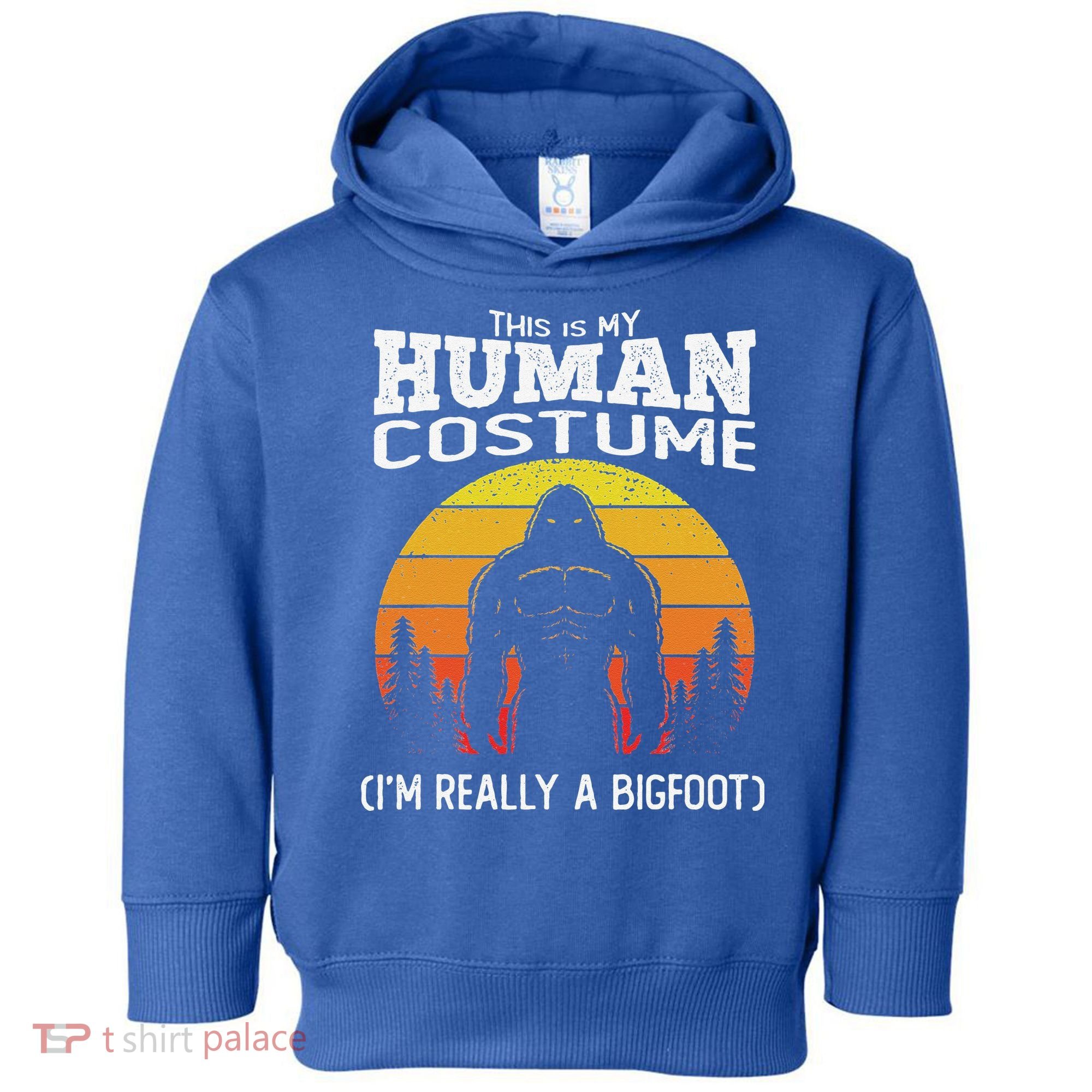 Bigfoot Halloween This Is My Human Costume Im A Bigfoot Toddler Hoodie