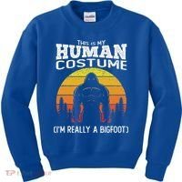 Bigfoot Halloween This Is My Human Costume Im A Bigfoot Kids Sweatshirt thumb 0