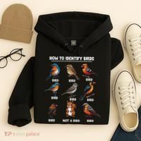 Bird How To Identify Birds Birds Lovers Watching Hoodie thumb 4