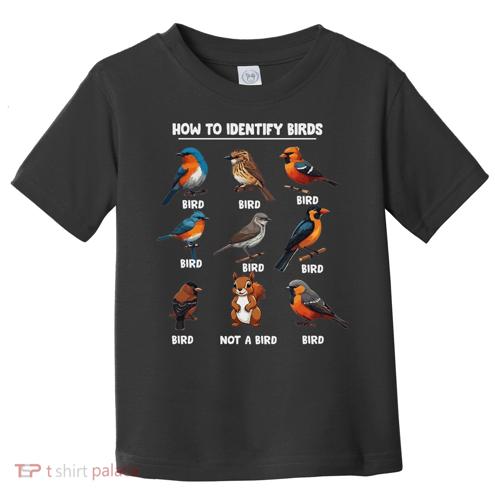 Bird How To Identify Birds Birds Lovers Watching Toddler T-Shirt
