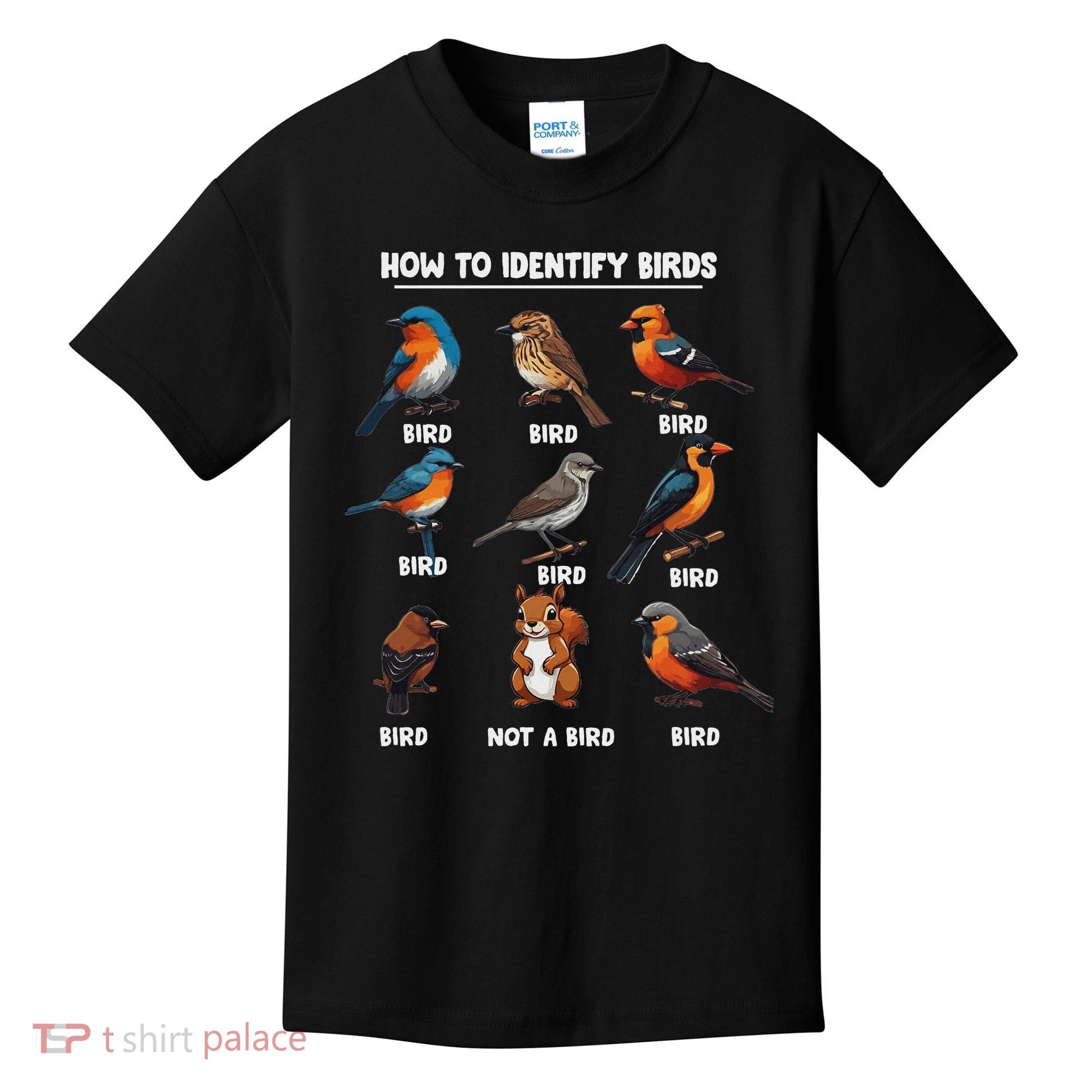 Bird How To Identify Birds Birds Lovers Watching Kids T-Shirt