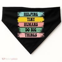 Brushstroke Helping Tiny Humans Do Big Things Speed Teacher USA-Made Doggie Bandana thumb 0