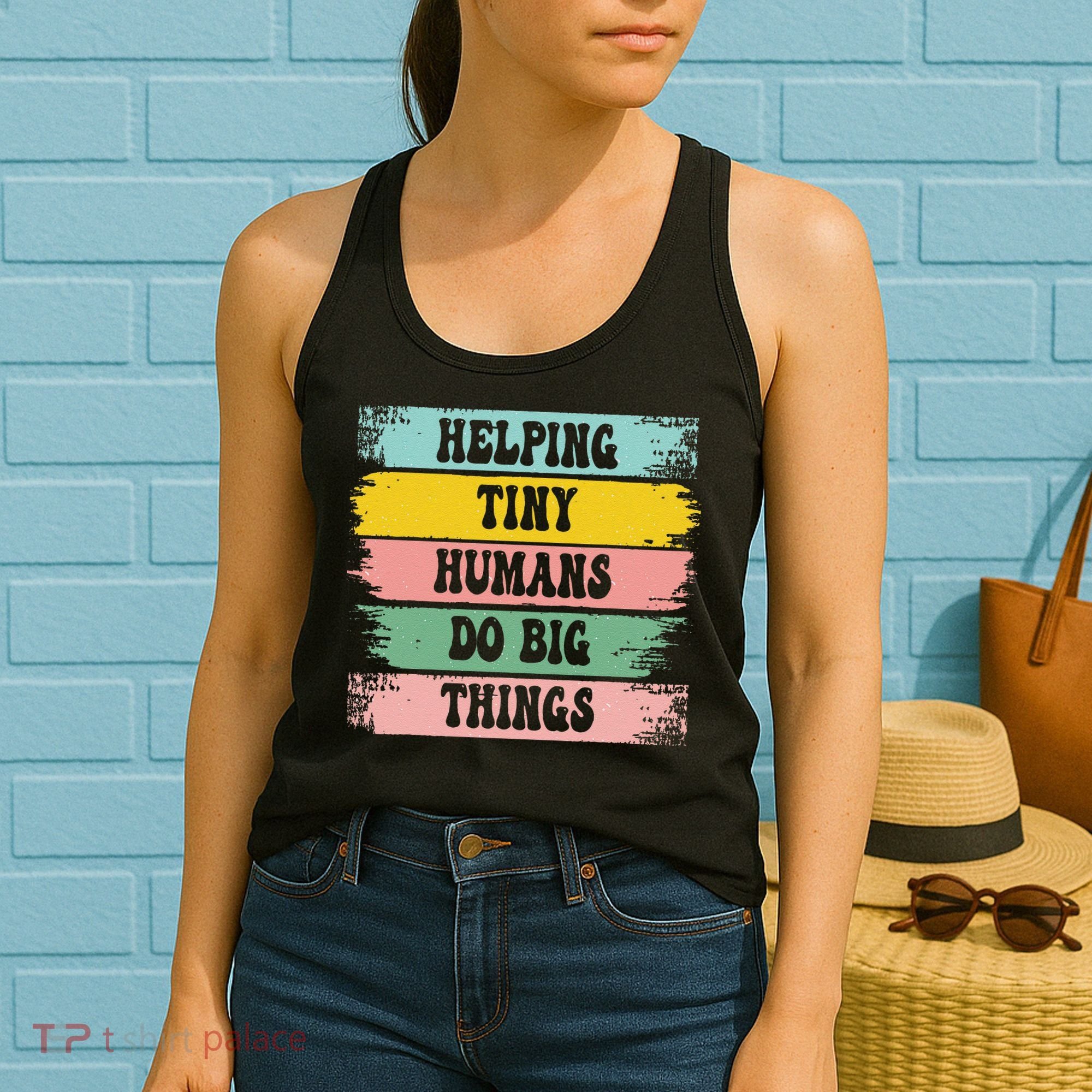 Brushstroke Helping Tiny Humans Do Big Things Speed Teacher Women's Tank Top