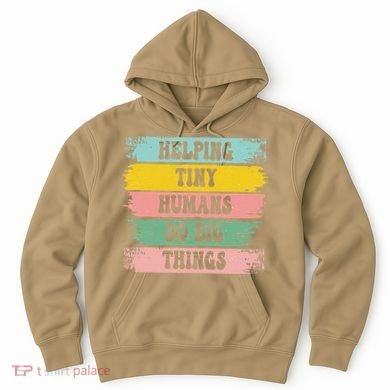 Brushstroke Helping Tiny Humans Do Big Things Speed Teacher Hoodie