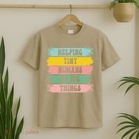 Brushstroke Helping Tiny Humans Do Big Things Speed Teacher T-Shirt thumb 2