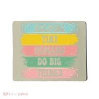 Brushstroke Helping Tiny Humans Do Big Things Speed Teacher Mousepad thumb 0