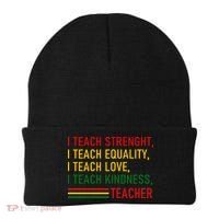 Black History Teacher Teach Strenght Equality Love Kindness Beanie thumb 0
