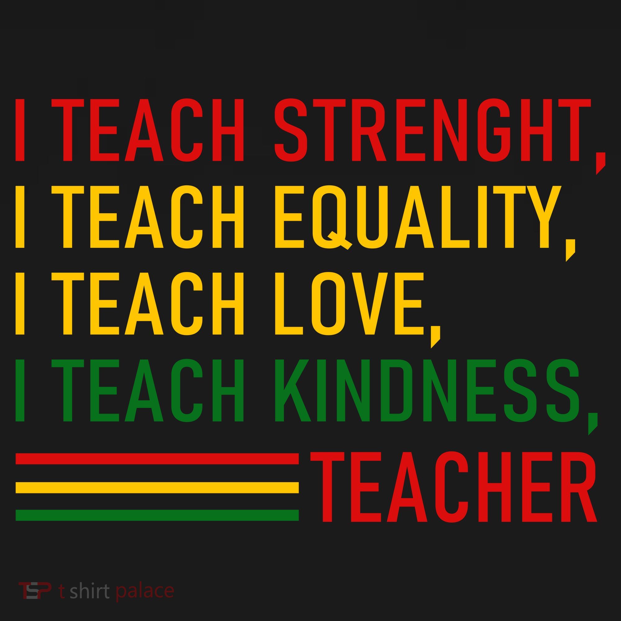 Black History Teacher Teach Strenght Equality Love Kindness Tank Top