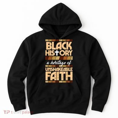 Black History Unshakeable Faith Christian Hoodie