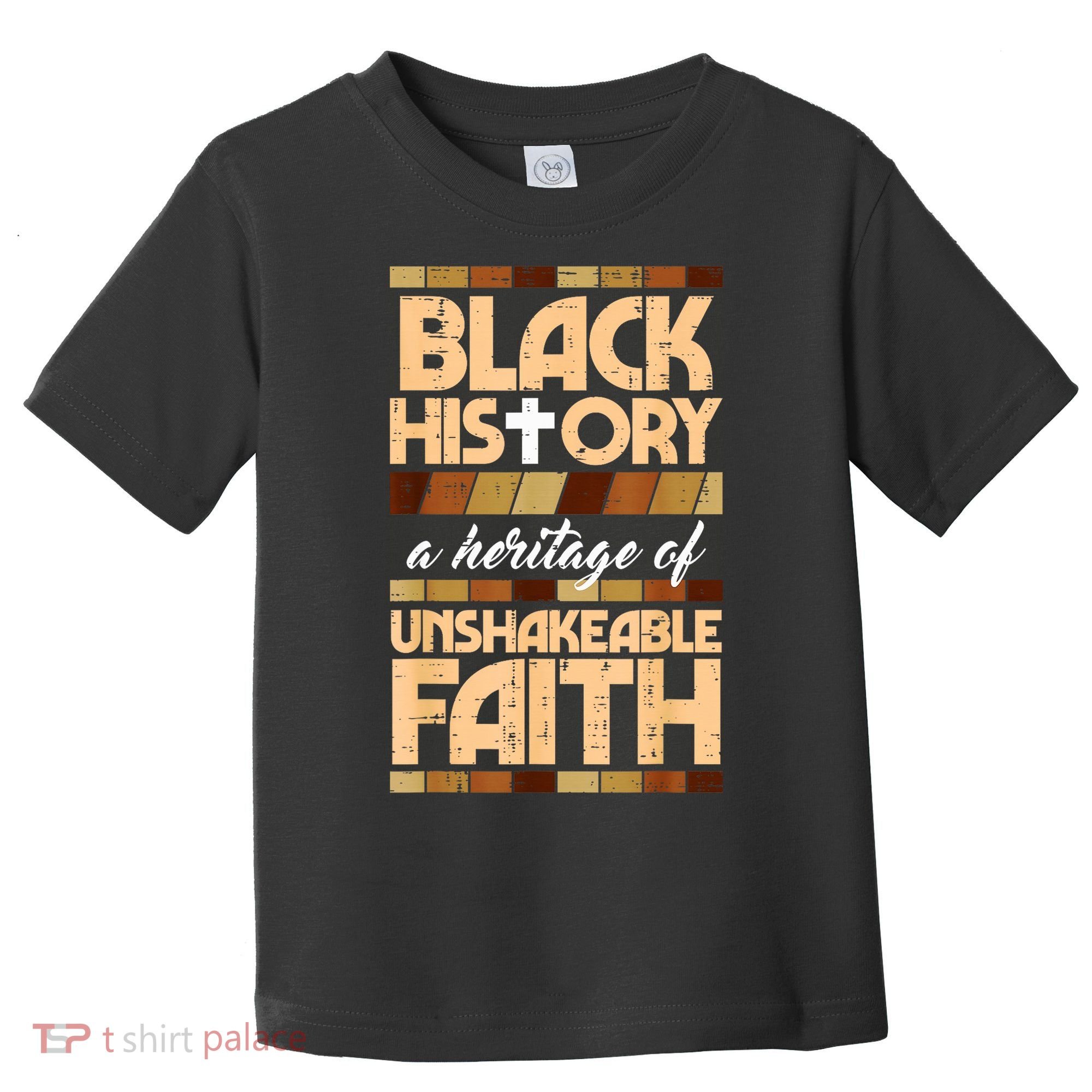 Black History Unshakeable Faith Christian Toddler T-Shirt