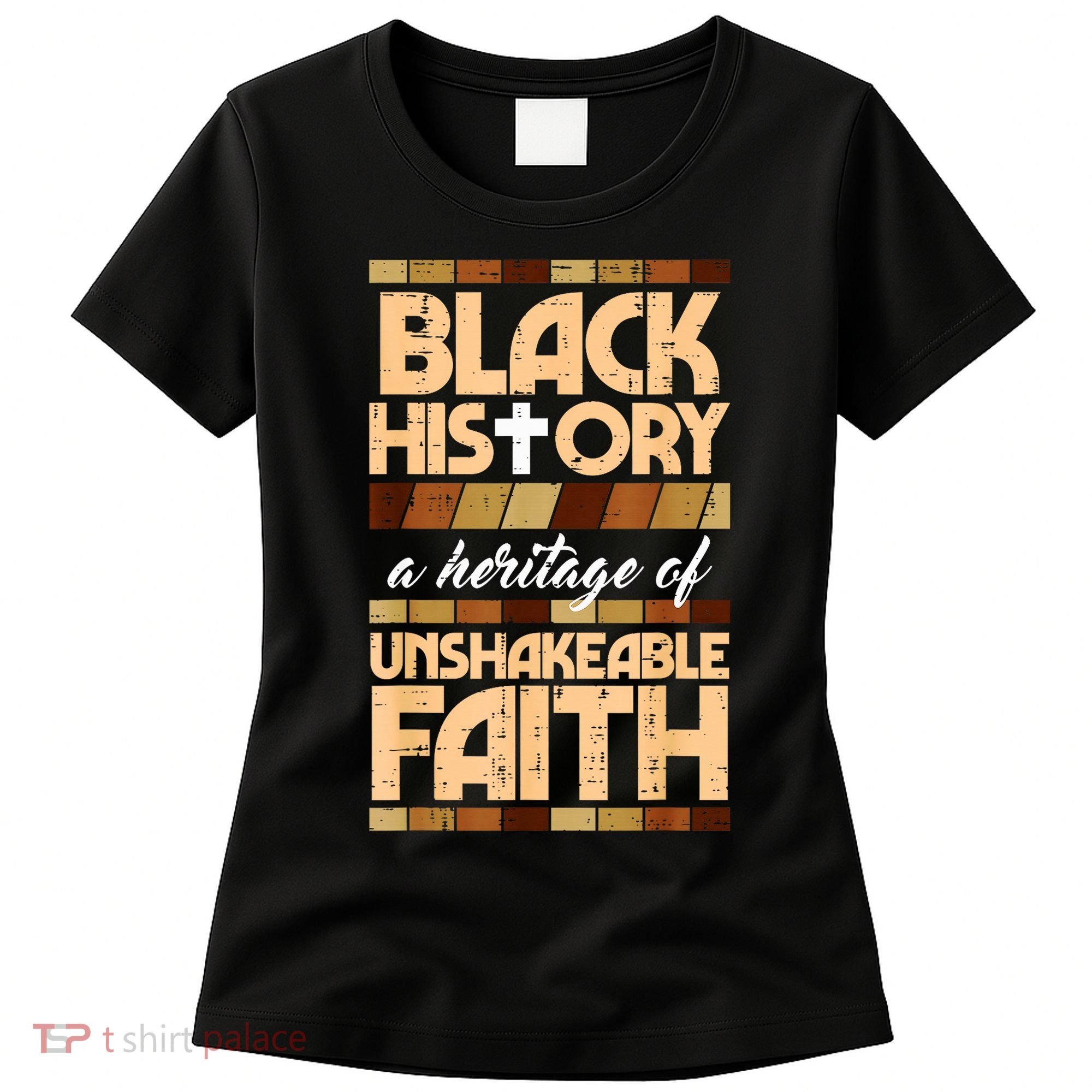Black History Unshakeable Faith Christian Women's T-Shirt