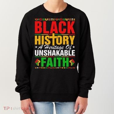 Black History Unshakeable Faith Junenth African American Women's Sweatshirt