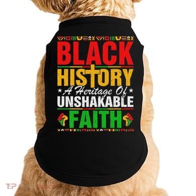 Black History Unshakeable Faith Junenth African American Doggie Tank