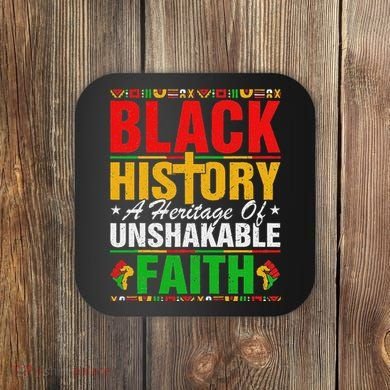 Black History Unshakeable Faith Junenth African American Coaster