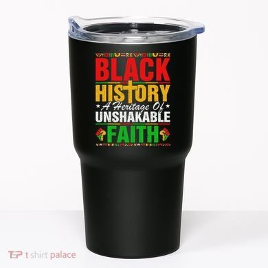 Black History Unshakeable Faith Junenth African American Tumbler